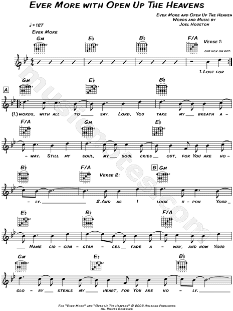 Ever More / Open Up the Heavens