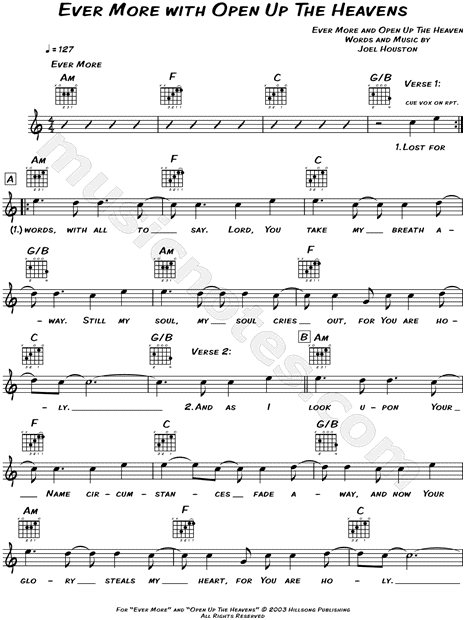 Ever More / Open Up the Heavens