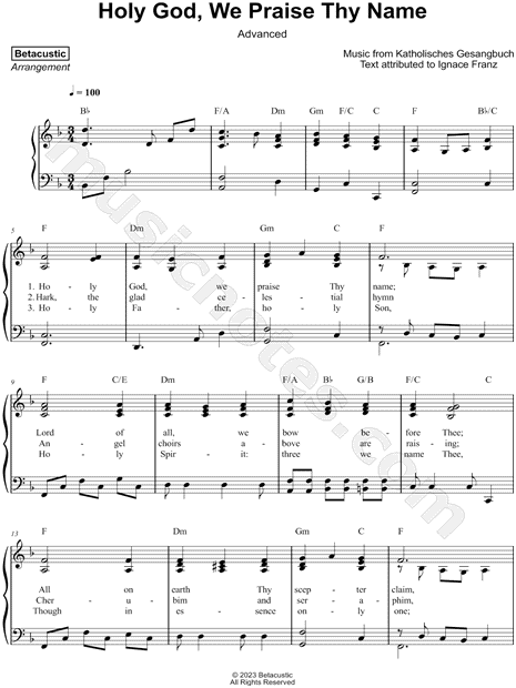 Holy God, We Praise Thy Name [advanced]