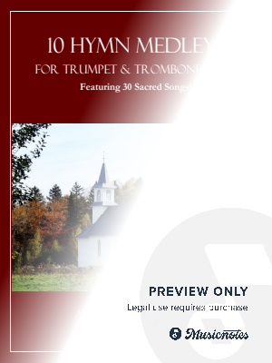 10 Hymn Medleys (Trumpet and Trombone Duet)