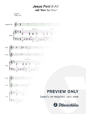 Jesus Paid It All (with "Were You There") (Duet for Soprano and Alto Saxophone) by Stephen DeCesare - Sheet Music