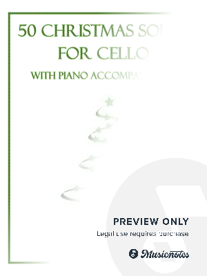 50 Christmas Solos for Cello with Piano Accompaniment