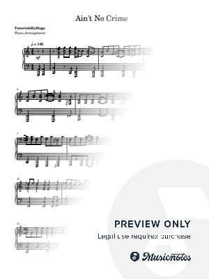 Ain't No Crime by TutorialsByHugo - Sheet Music