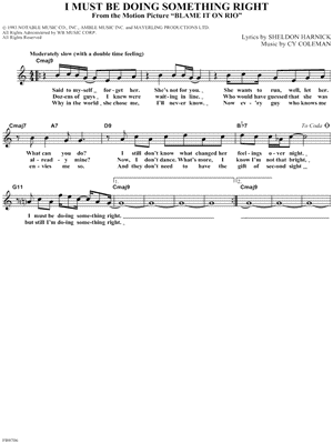 I Must Be Doing Something Right