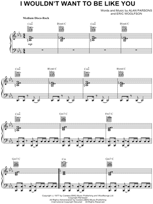 I Wouldn't Want to Be Like You