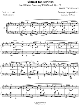 Scenes from Childhood, No. 10: Almost Too Serious