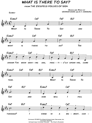 What Is There To Say?