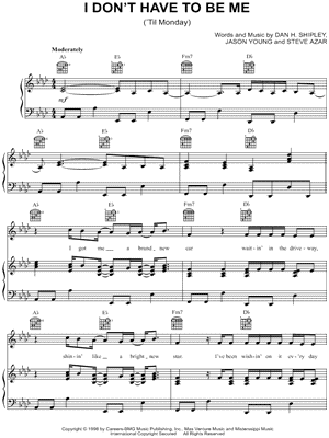 I Don't Have To Be Me ('Til Monday)