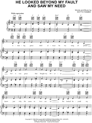 He Looked Beyond My Fault and Saw My Need