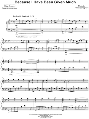 Because I Have Been Given Much