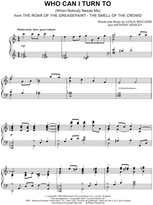 Who Can I Turn To (When Nobody Needs Me) from The Roar of the Greasepaint - The Smell of the Crowd - Sheet Music