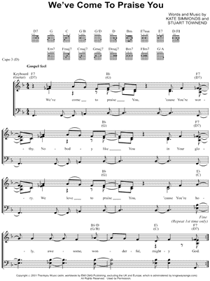 We've Come To Praise You