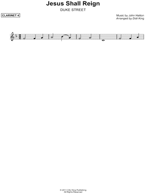 Jesus Shall Reign - Clarinet 4 (Clarinet Quartet)