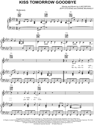 Kiss Tomorrow Goodbye by Luke Bryan - Sheet Music