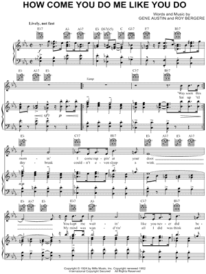 How Come You Do Me Like You Do