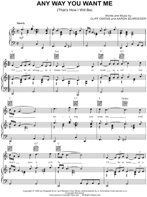 Any Way You Want Me (That's How I Will Be)