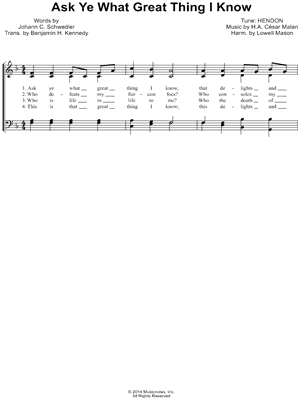 Ask Ye What Great Things I Know