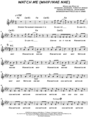 Watch Me (Whip/Nae Nae) by Silento - Sheet Music