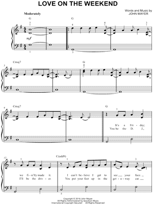 Love on the Weekend by John Mayer - Sheet Music