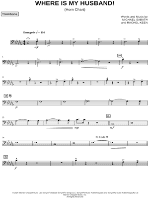 WHERE IS MY HUSBAND! - Trombone by Raye - Sheet Music