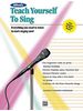 Alfred's Teach Yourself to Sing - Enhanced CD